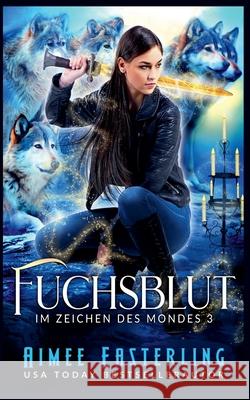 Fuchsblut Aimee Easterling 9798215657171 Wetknee Books - książka