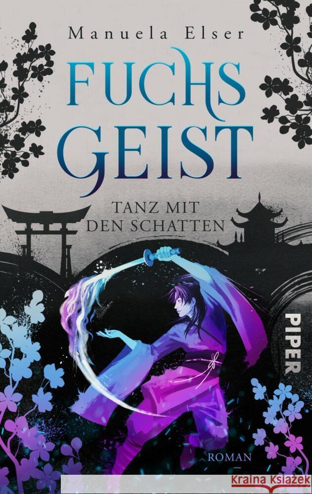 Fuchsgeist - Tanz mit den Schatten Elser, Manuela 9783492507479 between pages by Piper - książka