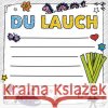 FUCK: Du Lauch - Klebezettel  9783742309228 riva