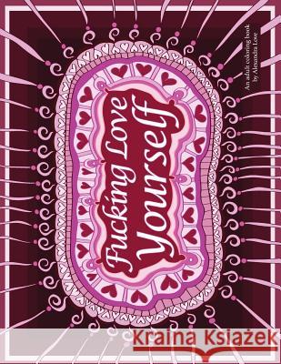 Fucking Love Yourself Alexandra Sarton 9780986309847 Alexandra Sarton - książka