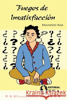 Fuegos de insatisfacción: estandartes humanos Argueta, Las Hermanas 9789930963005 Editorial Eva - książka