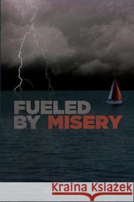 Fueled by Misery: My journey through life with Muscular Dystrophy Li, Peter 9781943635139 Overboard Ministries - książka