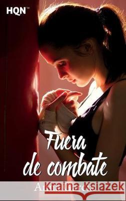Fuera de combate Anna Garcia 9788413074276 HarperCollins - książka