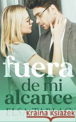 Fuera de mi alcance Elsa Tablac 9798201411008 Elsa Tablac - książka