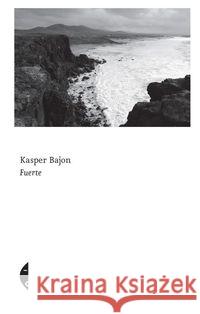 Fuerte Bajon Kasper 9788381910613 Czarne - książka