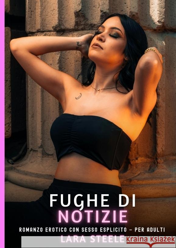 Fughe di Notizie Steele, Lara 9783384713438 Lara Steele - książka