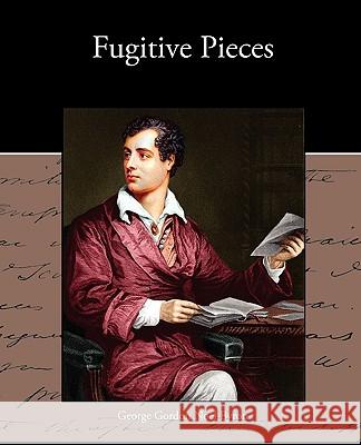 Fugitive Pieces George Gordon Noel Byron 9781438533223 Book Jungle - książka