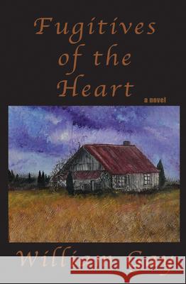 Fugitives of the Heart William Gay 9781604892734 Livingston Press at the University of West Al - książka