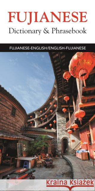 Fujianese Dictionary & Phrasebook Books, Editors Of Hippocrene 9780781813136 Hippocrene Books - książka