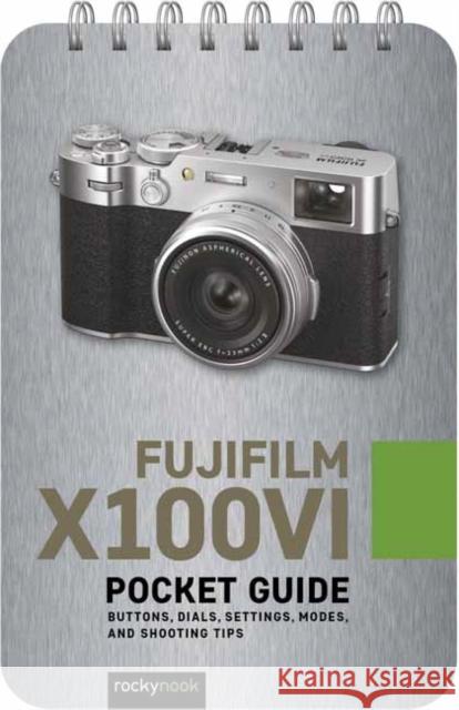 Fujifilm X100VI: Pocket Guide Rocky Nook 9798888142691 Rocky Nook - książka