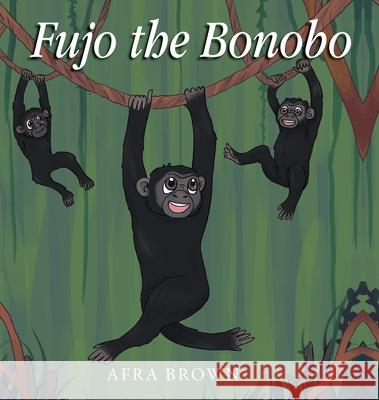 Fujo the Bonobo Afra Brown 9781631839023 Lanier Press - książka