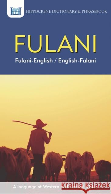 Fulani-English/ English-Fulani Dictionary & Phrasebook Aquilina Mawadza 9780781813846 Hippocrene Books - książka