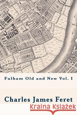 Fulham Old and New vol. I Wood, Michael 9781518618581 Createspace - książka