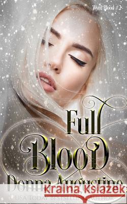 Full Blood Donna Augustine 9781945946066 Not Avail - książka