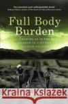 Full Body Burden Kristen Iversen 9781784703752 Vintage Publishing