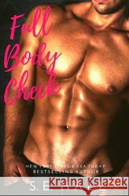 Full Body Check S. E. Hall 9781731170897 Independently Published - książka