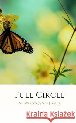 Full Circle Janette Grant 9781542808651 Createspace Independent Publishing Platform - książka