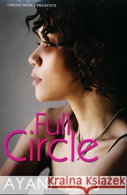 Full Circle Ayana Ellis 9781601622587 Kensington Publishing - książka