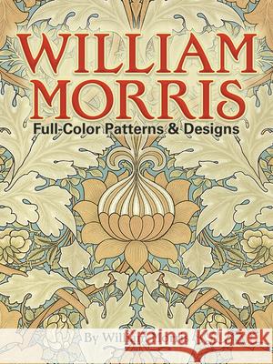 Full-Colour Patterns and Designs William Morris 9780486256450 Dover Publications Inc. - książka