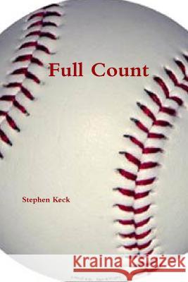Full Count Stephen Keck 9781329659100 Lulu.com - książka