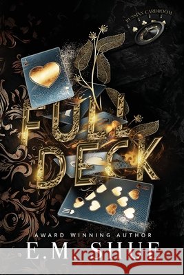 Full Deck Winningham, Nadine, Shue, E. M. 9798288268380 Independently Published - książka