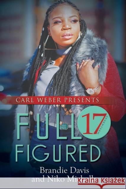 Full Figured 17 Brandie Davis Niko Michelle 9781645563938 Kensington Publishing - książka