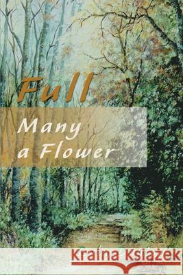 Full Many a Flower Ruby Dayton 9780595138135 Writers Club Press - książka