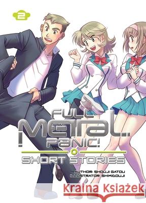 Full Metal Panic! Short Stories: Volumes 4-6 Collector's Edition Shouji Gatou 9781718350816 J-Novel Club - książka
