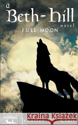 Full Moon Clair Jennifer St. Clair 9798201429478 Draft2Digital - książka