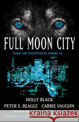 Full Moon City Darrell Schweitzer 9781416584131 Pocket Books - książka