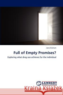 Full of Empty Promises?  9783848422104 LAP Lambert Academic Publishing - książka