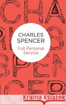 Full Personal Service Charles Spencer 9781447292562 Policy Press - książka