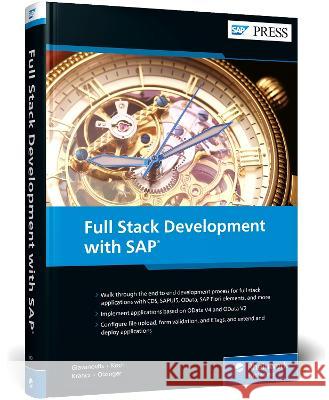 Full Stack Development with SAP Rene Glavanovits Martin Koch Daniel Krancz 9781493224524 SAP Press - książka