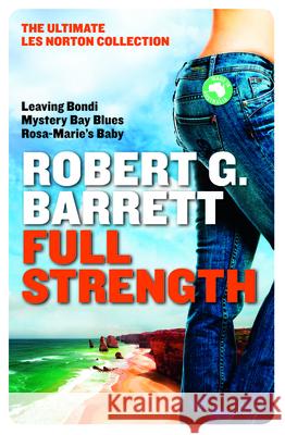 Full Strength Robert G. Barrett 9780732297756 Harper Collins Publishers Australia Pty Ltd - książka