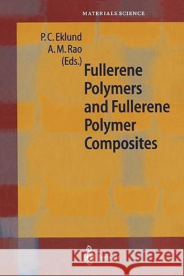 Fullerene Polymers and Fullerene Polymer Composites Peter C. Eklund Apparao M. Rao 9783642084416 Springer - książka