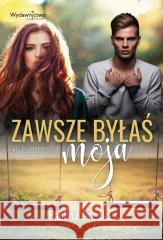 Fullfilment T.3 Zawsze byłaś moja Paulina Zalecka 9788397069305 Magia Słów - książka