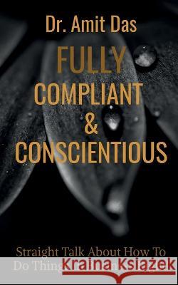Fully Compliant & Conscientious Dr Amit   9798888692400 Notion Press - książka