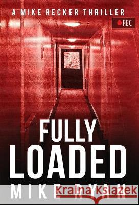 Fully Loaded Mike Ryan 9781953986078 Bjm2 Publishing - książka