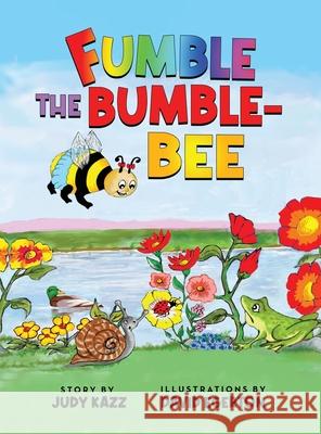 Fumble the Bumble-Bee Judy Egerton David Egerton 9781961254817 Bee-Smart Publishing - książka
