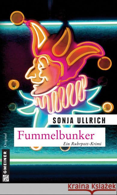 Fummelbunker : Ein Ruhrpott-Krimi Ullrich, Sonja   9783839211199 Gmeiner - książka