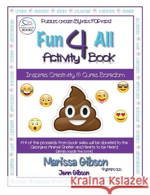 Fun 4 All Activity Book: Inspires Creativity & Cures Boredom Marissa Gibson Jenn Gibson 9781988071930 Hasmark Publishing - książka