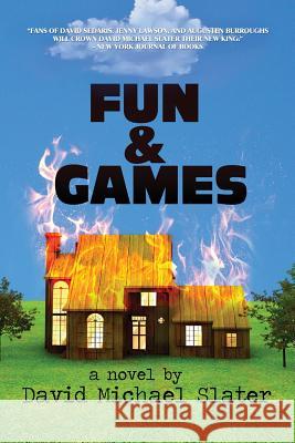 Fun & Games David Michael Slater 9780615774152 Library Tales Publishing - książka