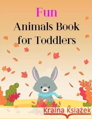 Fun Animals Book for Toddlers: coloring pages, Christmas Book for kids and children J. K. Mimo 9781707540839 Independently Published - książka