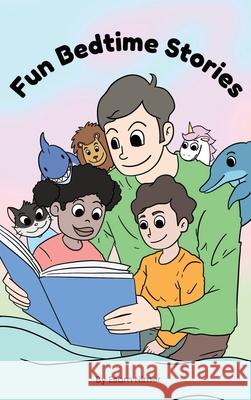 Fun Bedtime Stories Esam Nimer Jhunny Moralde 9781964012674 Bookbildr Publishing - książka