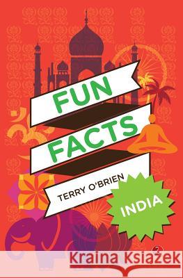 Fun Facts: India Terry O'Brien 9788129129239 Rupa Publications - książka