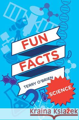 Fun Facts: Science Terry O'Brien 9788129129222 Rupa Publications - książka