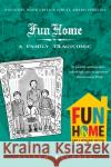 Fun Home: A Family Tragicomic Bechdel, Alison 9780618871711 Mariner Books