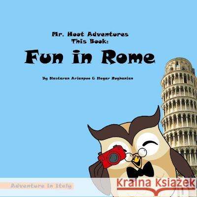 Fun in Rome Negar Roghanian, Sabina Mandelli, Su Thompson 9798362932688 Independently Published - książka