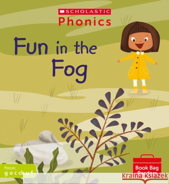 Fun in the Fog (Set 2) Charlotte Raby 9780702308611 Scholastic - książka
