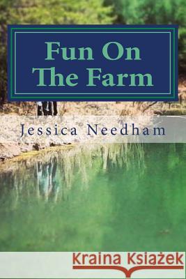 Fun On The Farm Needham, Todd 9781499652949 Createspace - książka